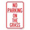 Signmission No Parking on the Grass Heavy-Gauge Aluminum Sign, 12" x 18", A-1218-23685 A-1218-23685 - alternate 1